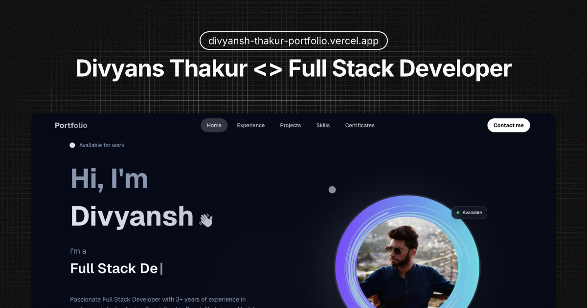 Divyansh Singh Thakur - Full Stack Developer